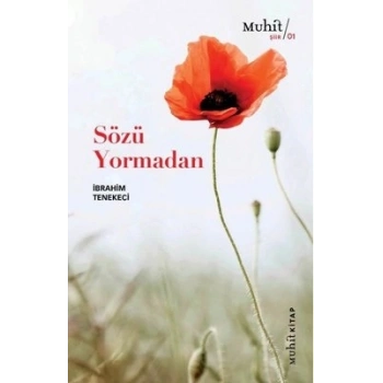 Sözü Yormadan