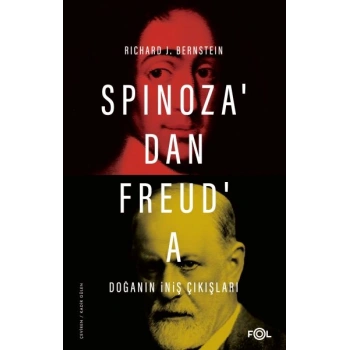 Spinoza’dan Freud’a Doğanın İniş Çıkışları