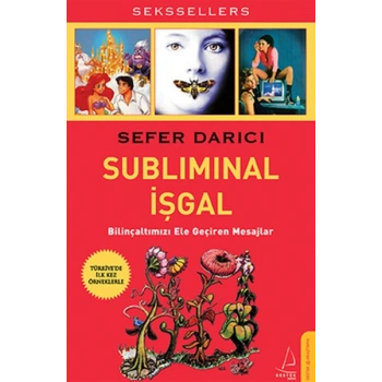 Subliminal İşgal  Bilinçaltımızı Ele Geçiren Mesajlar