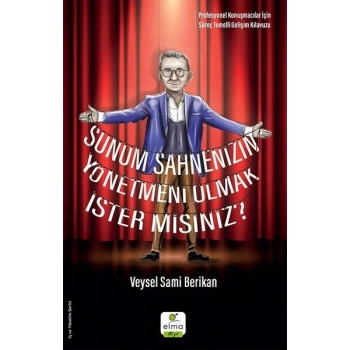 Sunum Sahnenizin Yönetmeni Olmak İster misiniz?