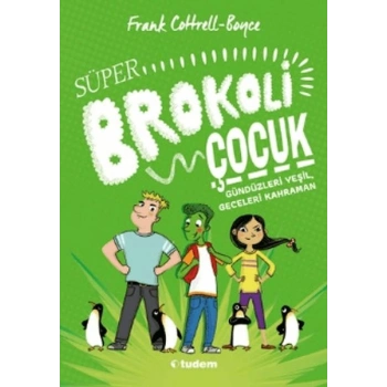 Süper Brokoli Çocuk