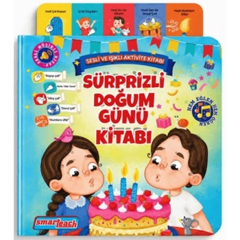 Sürprizli Doğum Günü Kitabı - Sesli ve Işıklı Kitap (Ses Sensörlü)