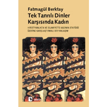 Tek Tanrılı Dinler Karşısında Kadın