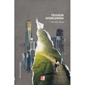 Tevhidin Aydınlığında