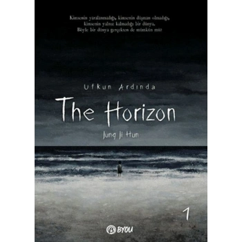 The Horizon - Ufkun Ardında 1