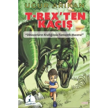 Trex’ten Kaçış