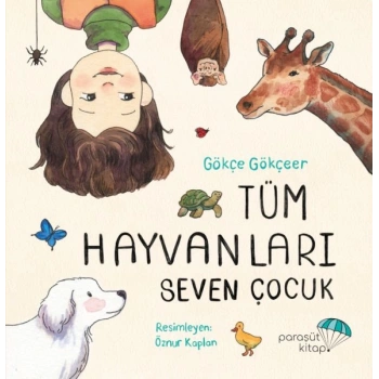 Tüm Hayvanları Seven Çocuk