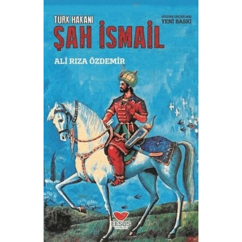Türk Hakanı Şah İsmail