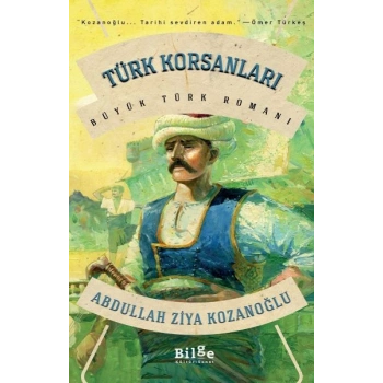 Türk Korsanları - Büyük Türk Romanı