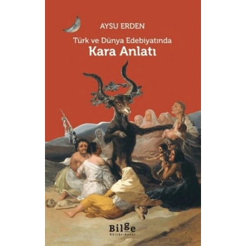 Türk ve Dünya Edebiyatında Kara Anlatı