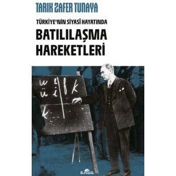 Türkiyenin Siyasi Hayatında Batılılaşma Hareketleri
