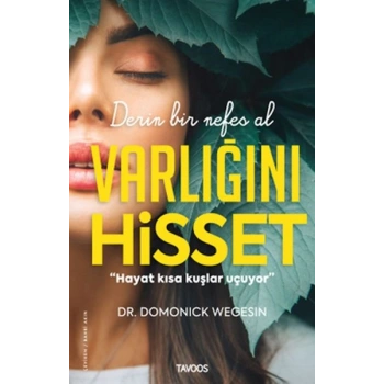 Varlığını Hisset