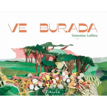 Ve Burada