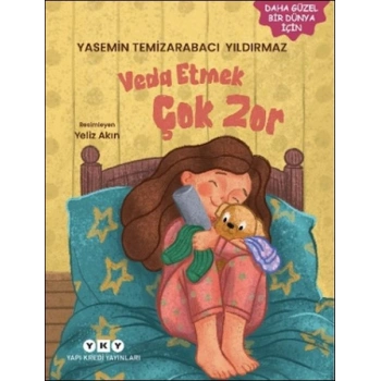 Veda Etmek Çok Zor