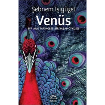 Venüs  Bir Aile Tarihçesi, Bir Yaşamöyküsü