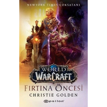 World of Warcraft - Fırtına Öncesi