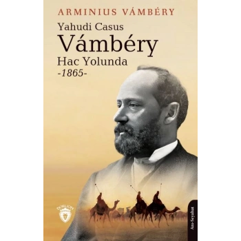 Yahudi Casus Vambery Hac Yolunda 1865