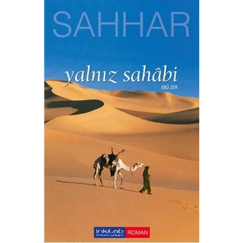 Yalnız Sahabi-Ebu Zer