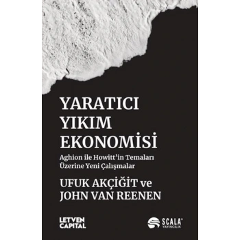 Yaratıcı Yıkım Ekonomisi