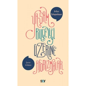 Yaşam Bilgeliği Üzerine Aforizmalar