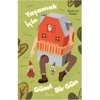 Yaşamak için Güzel Bir Gün