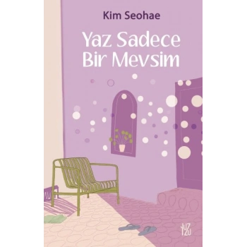 Yaz Sadece Bir Mevsim