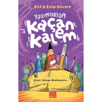 Yazmaktan Kaçan Kalem