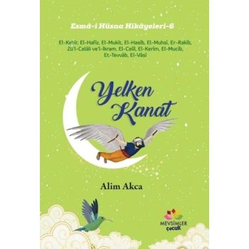 Yelken Kanat - Esma-i Hüsna Hikayeleri 6