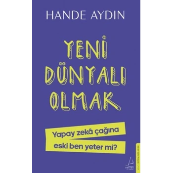Yeni Dünyalı Olmak