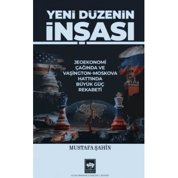Yeni Düzenin İnşası