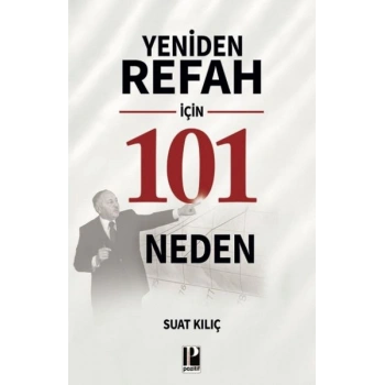 Yeniden Refah İçin 101 Neden