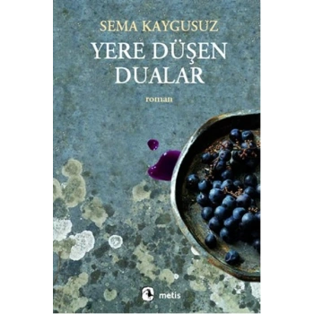 Yere Düşen Dualar