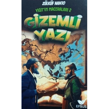 Yiğitin Maceraları 2 - Gizemli Yazı