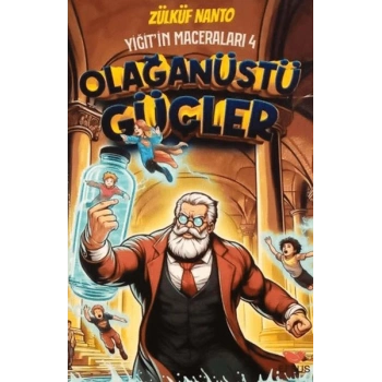 Yiğitin Maceraları 4 - Olağanüstü Güçler