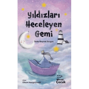 Yıldızları Heceleyen Gemi