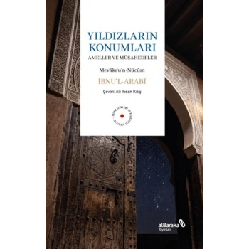 Yıldızların Konumları - Ameller ve Müşahedeler