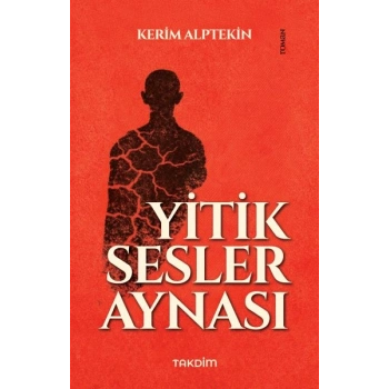 Yitik Sesler Aynası