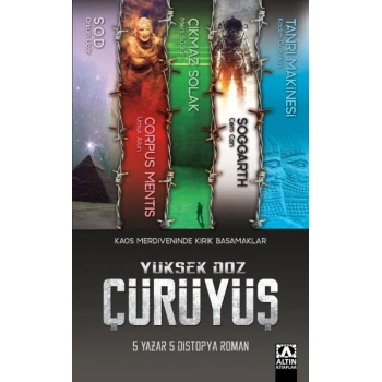 Yüksek Doz Çürüyüş