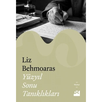 Yüzyıl Sonu Tanıklıkları