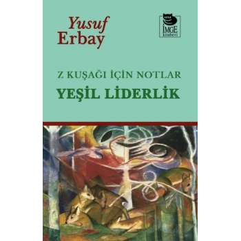 Z Kuşağı İçin Notlar