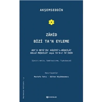 Zahid Bizi Tan Eyleme