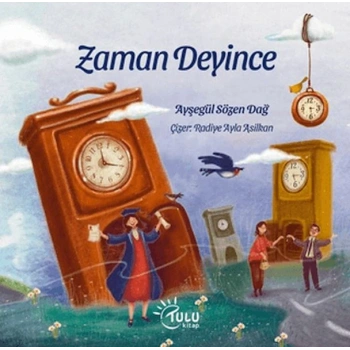 Zaman Deyince