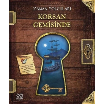 Zaman Yolcuları - Korsan Gemisinde