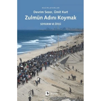 Zulmün Adını Koymak