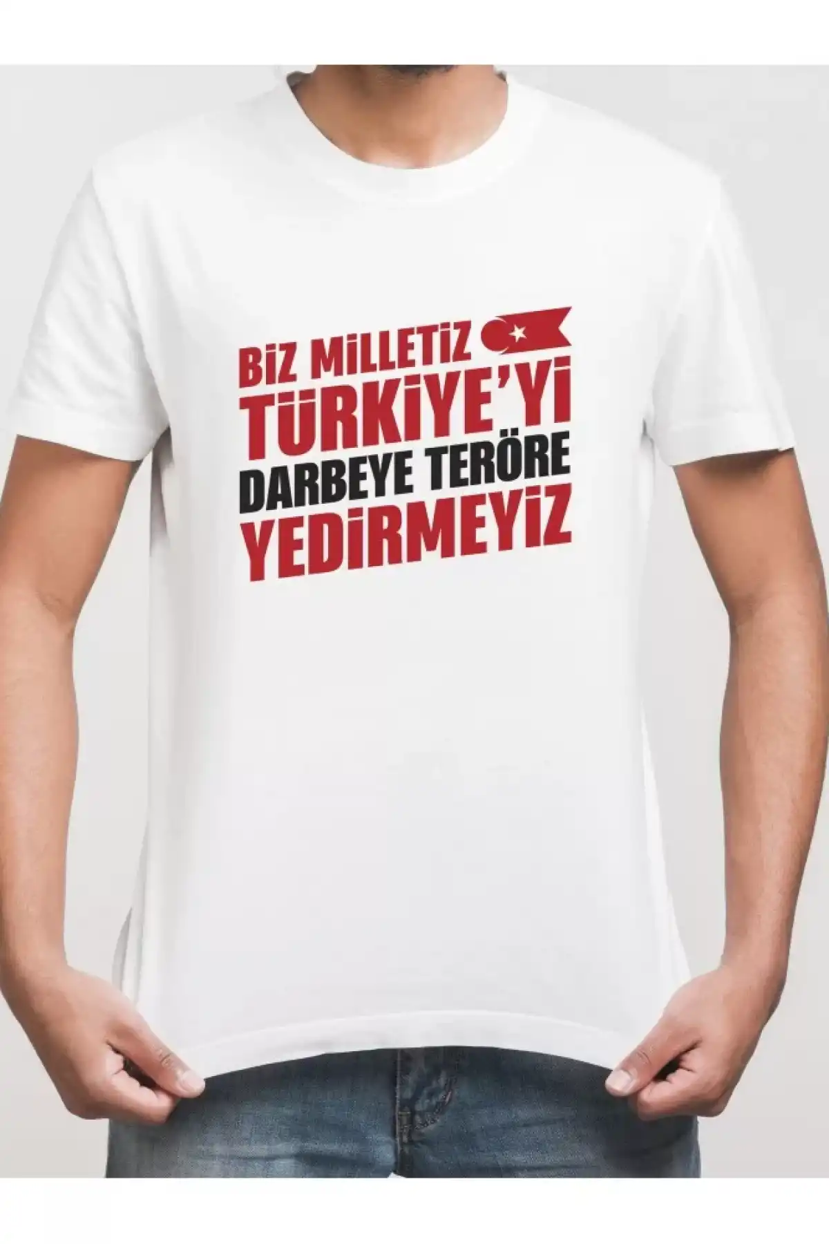 15 Temmuza Özel Tasarım YEDİRMEYİZ Baskılı T-shirt - Beyaz