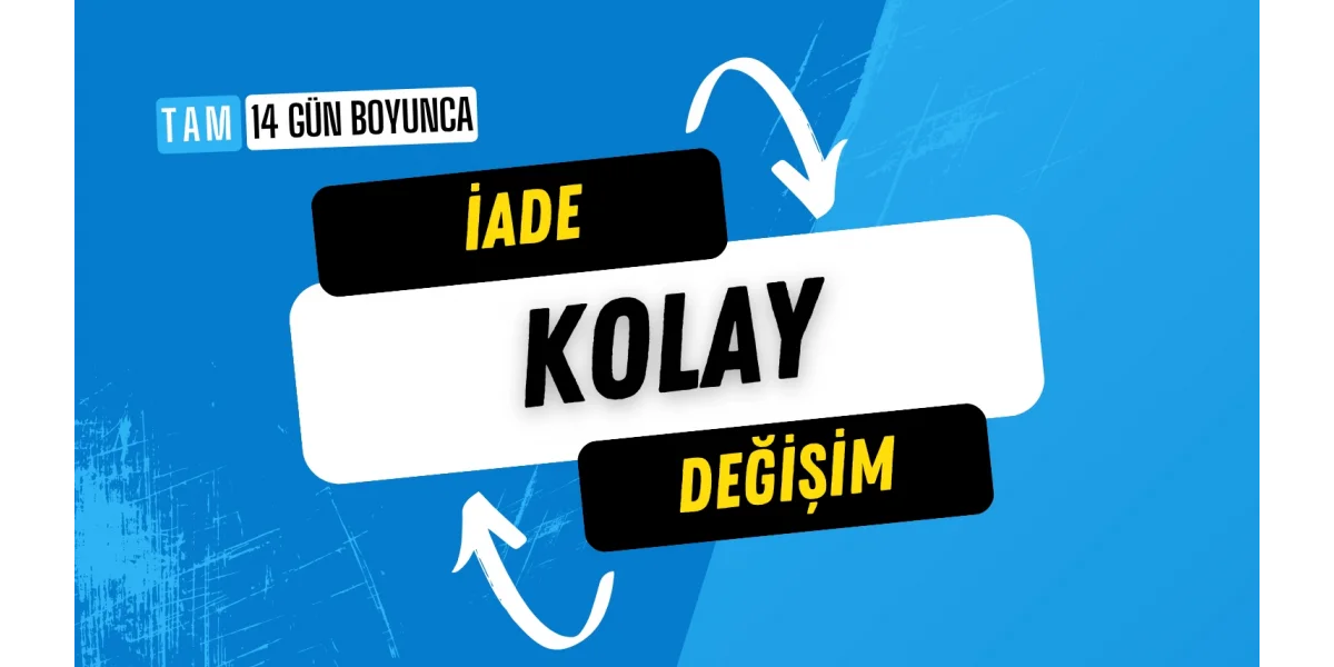 Kolay iade ve değişim