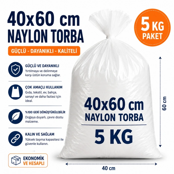 40x60 Büyük Boy Naylon Torba 5 KG Paket Şeffaf Poşet Ambalaj Torbası