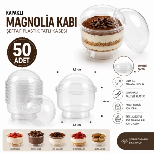 50 Adet Kapaklı Tatlı Kabı Magnolia Kasesi Şeffaf Plastik 200 cc Magnolya Kase