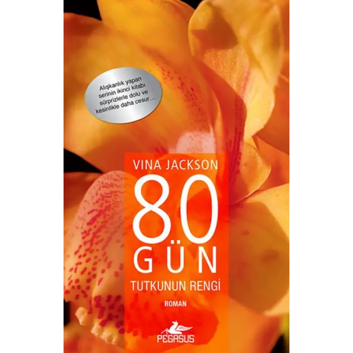 80 Gün Tutkunun Rengi