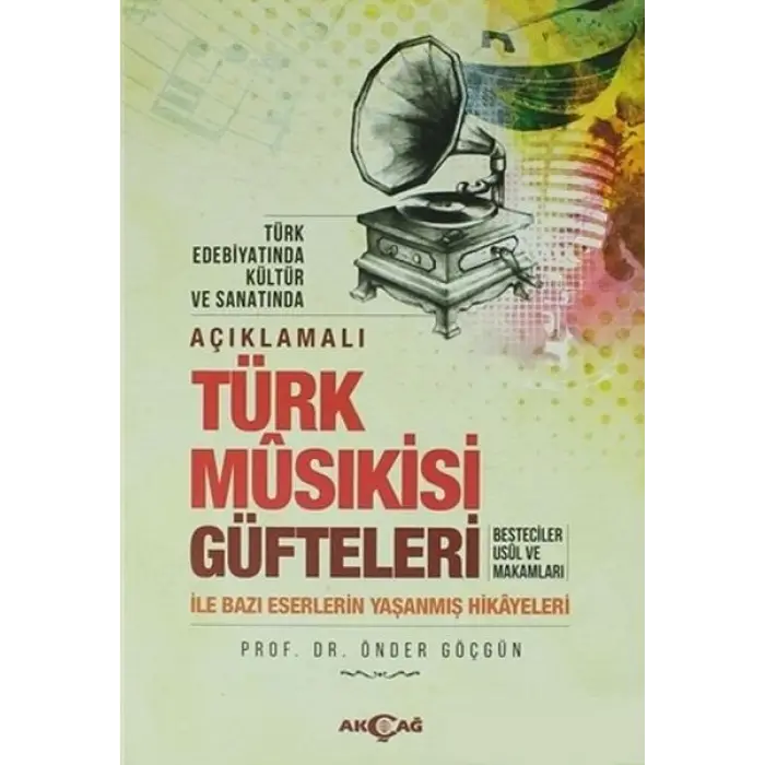 Açıklamalı Türk Musıkisi Güfteleri